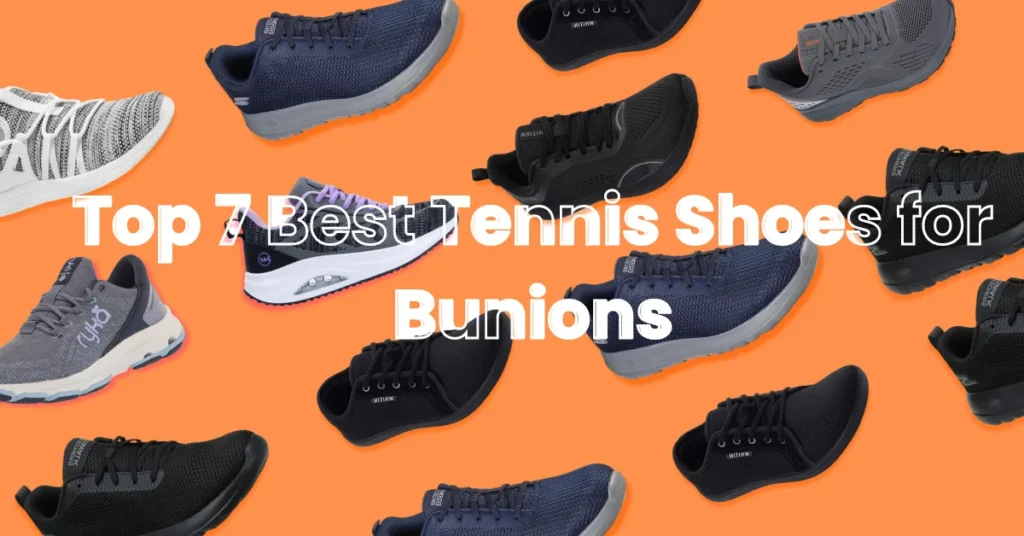 Best tennis shoes for bunions